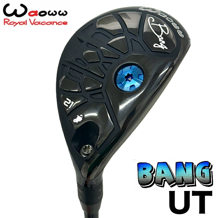 Waoww（ワオ） BANG バン UT ユーティリティ