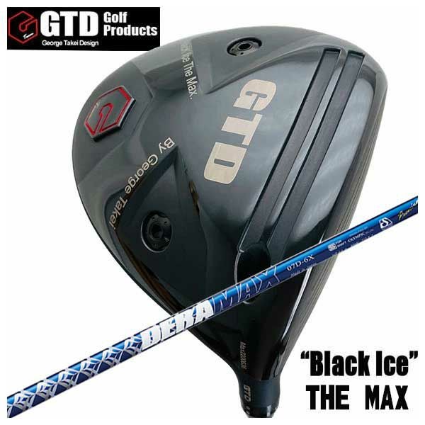 特注カスタムクラブ】GTD ジョージ武井デザインGTD Black Ice The MAX