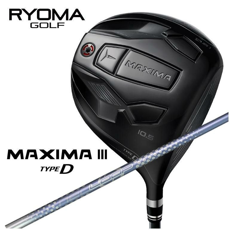特注カスタムクラブ】RYOMA リョーマMAXIMA マキシマ Ⅲ TYPE-D タイプ