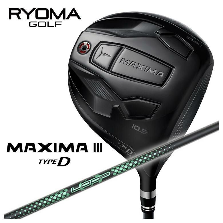特注カスタムクラブ】RYOMA リョーマMAXIMA マキシマ Ⅲ TYPE-D タイプ