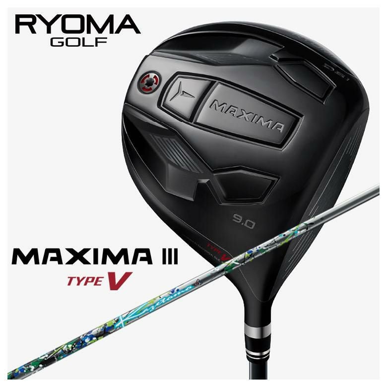 特注カスタムクラブ】RYOMA リョーマMAXIMA マキシマ Ⅲ TYPE-V タイプ