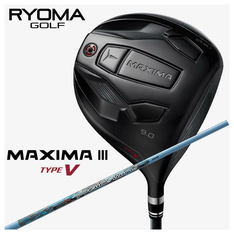 特注カスタムクラブ】RYOMA リョーマMAXIMA マキシマ Ⅲ TYPE-V タイプ