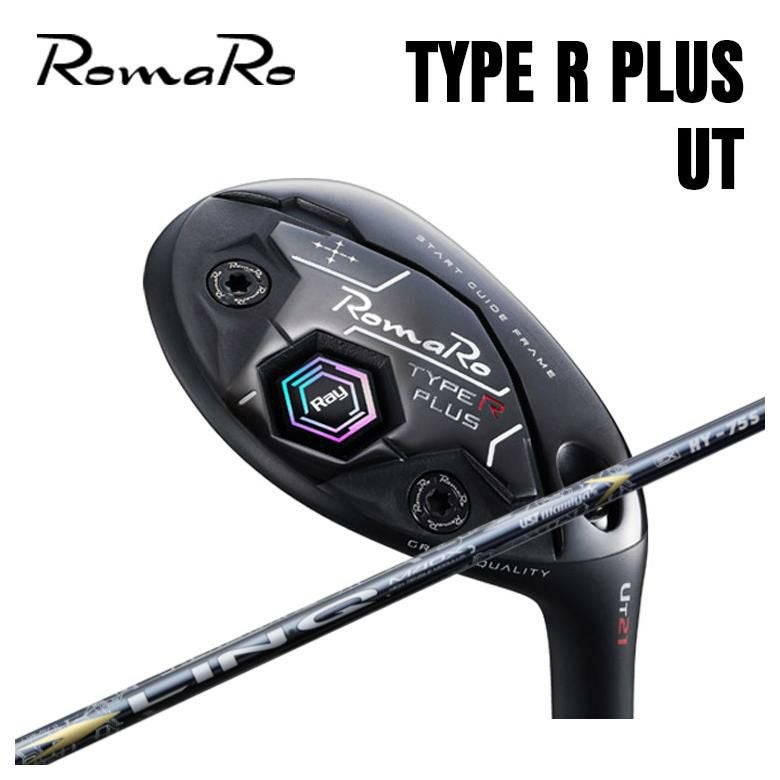 RomaRo Type R Plus ユーティリティ　21度 ロマロ RomaRoRay TYPE R PLUS ユーティリティUSTマミヤLIN-Q EX HY
