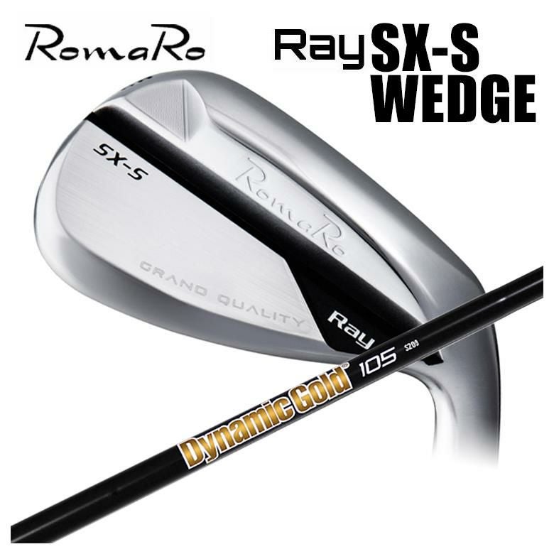 ロマロ RomaRoRay SX-S ウェッジ トゥルーテンパーダイナミック