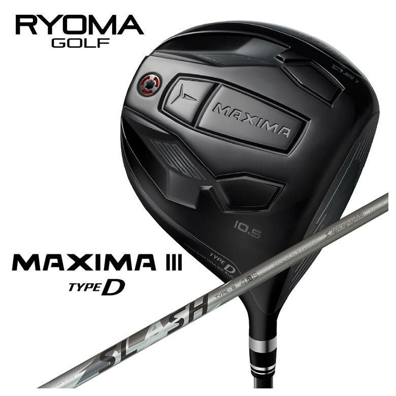 特注カスタムクラブ】RYOMA リョーマMAXIMA マキシマ Ⅲ TYPE-D タイプ