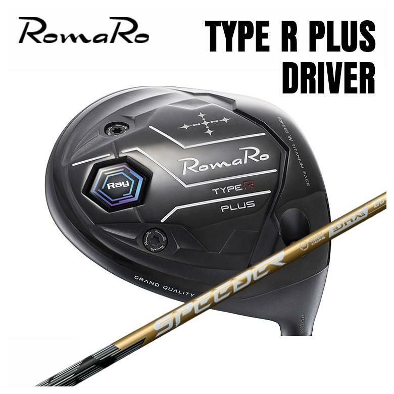 ロマロ RomaRoRay TYPE R PLUS ドライバー藤倉 フジクラスピーダーNX ロマロ RomaRoRay TYPE R PLUS ドライバー藤倉 フジクラスピーダーNX