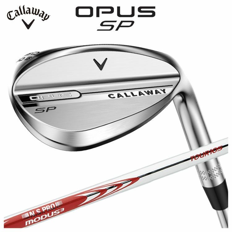 キャロウェイ OPUS SP クロム ウェッジN.S.PRO モーダス3 TOUR 105