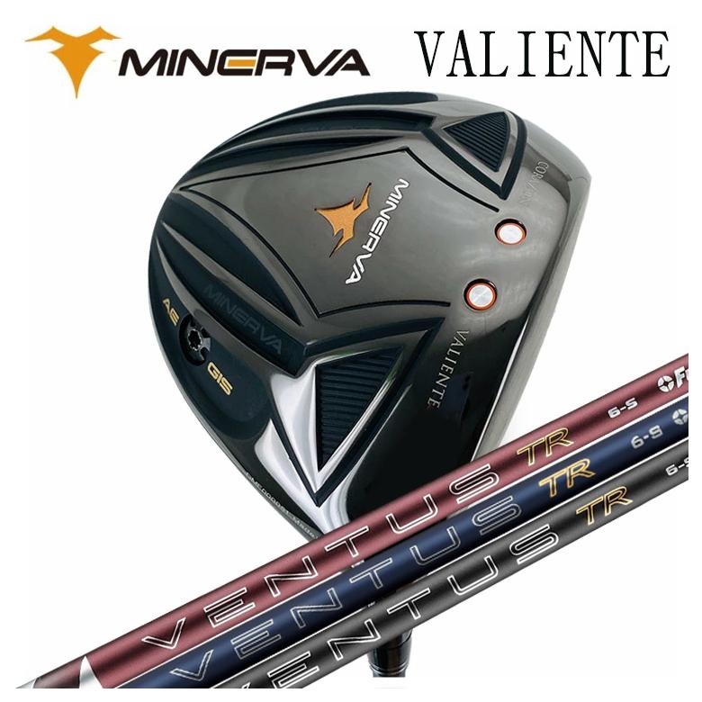 地クラブ　ミネルヴァ　MINERVA VALIENTE ドライバー　ベンタス 特注カスタムクラブ】ミネルヴァ ヴァリエンテ ドライバー藤倉