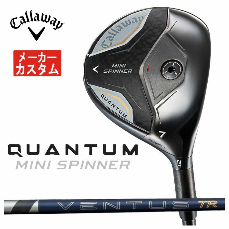 メーカーカスタム】キャロウェイ QUANTUM MINI SPINNERフェアウェイ