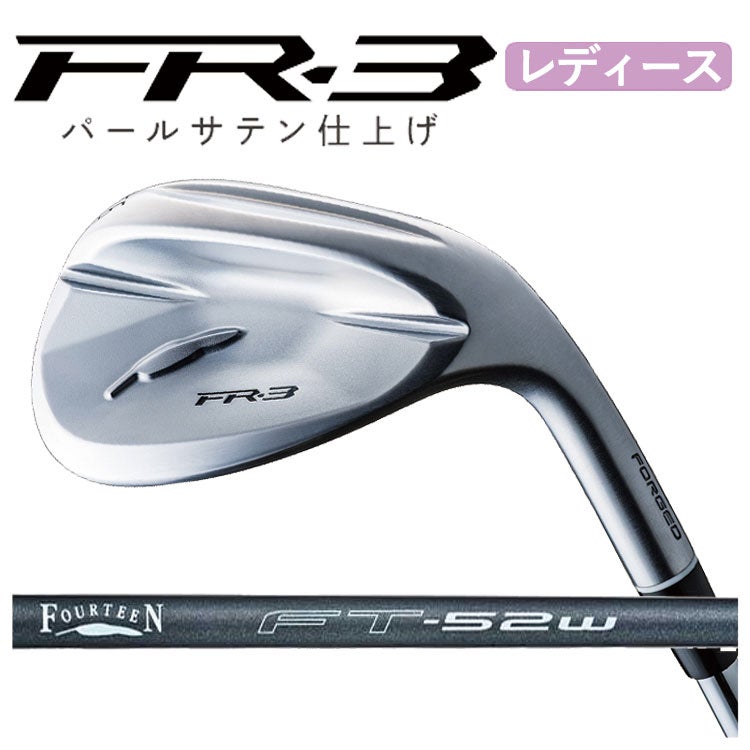 レディース】フォーティーン FR-3 ウェッジ パールサテン仕上げFT