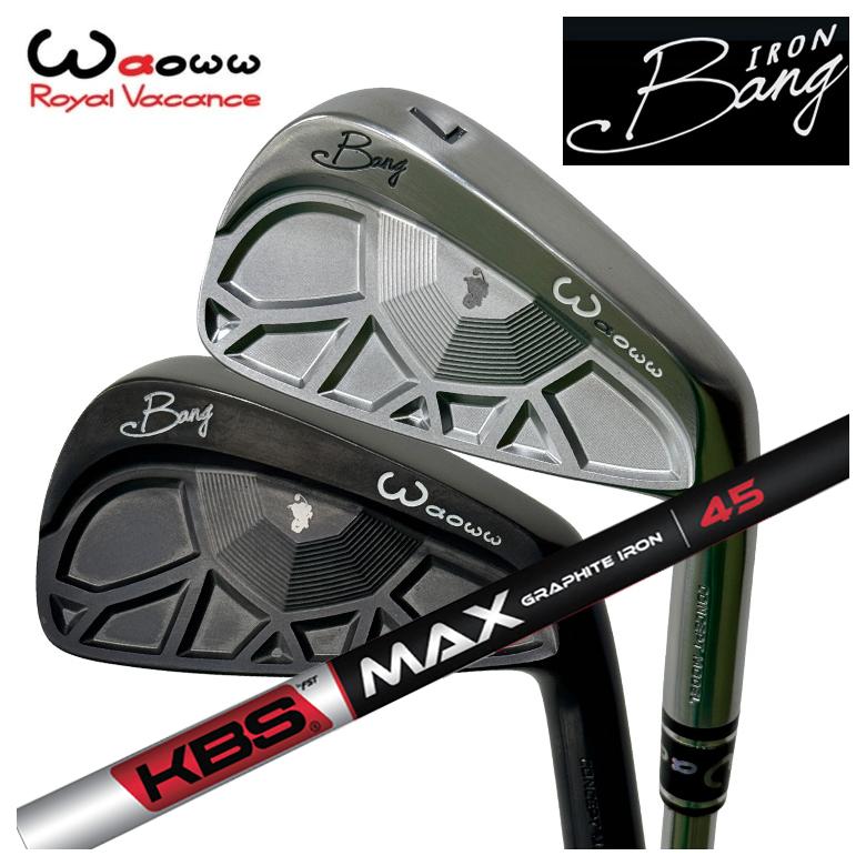 特注】Waoww（ワオ） Bang（バン）アイアン IRKBS MAX GRAPHITE