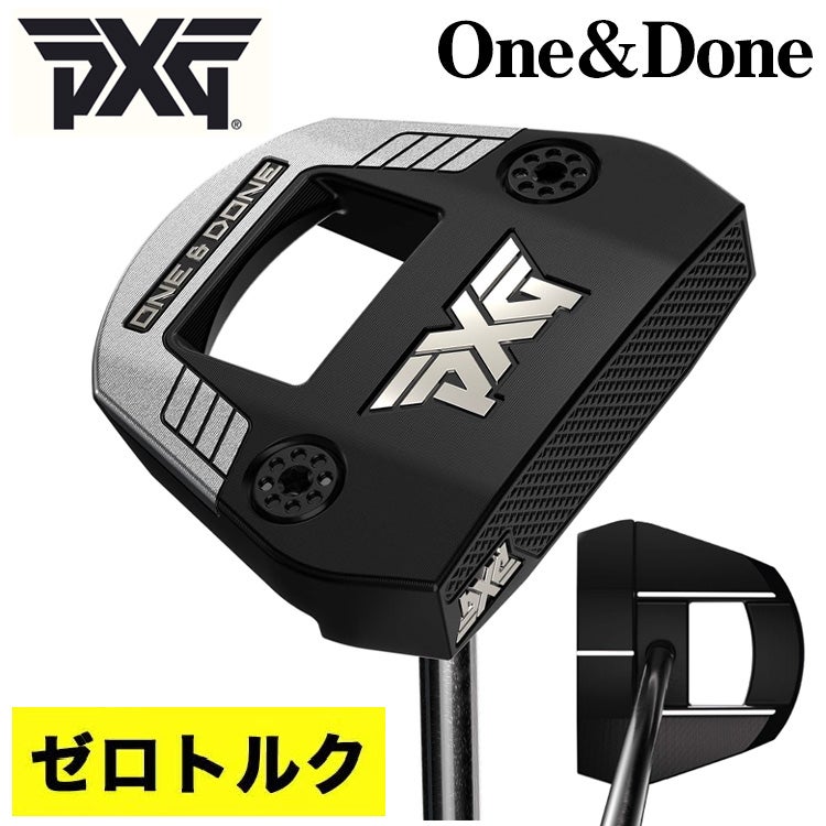 ゼロトルク】PXG One & Done Zero Torque Putterワンアンドダン ZT